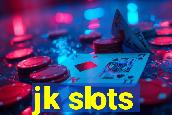 jk slots